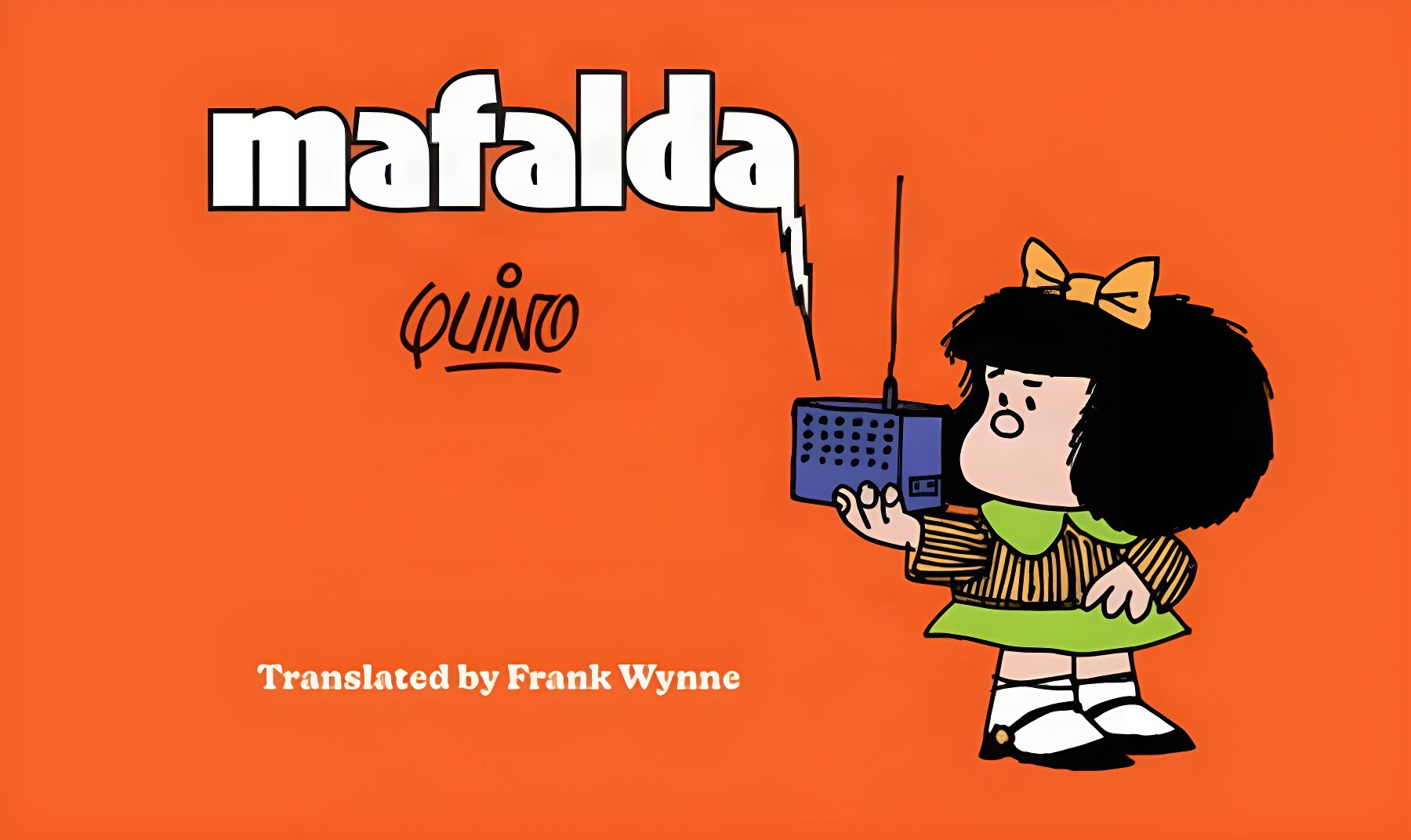 Mafalda by: Quino; Wynne, Frank (transl.)