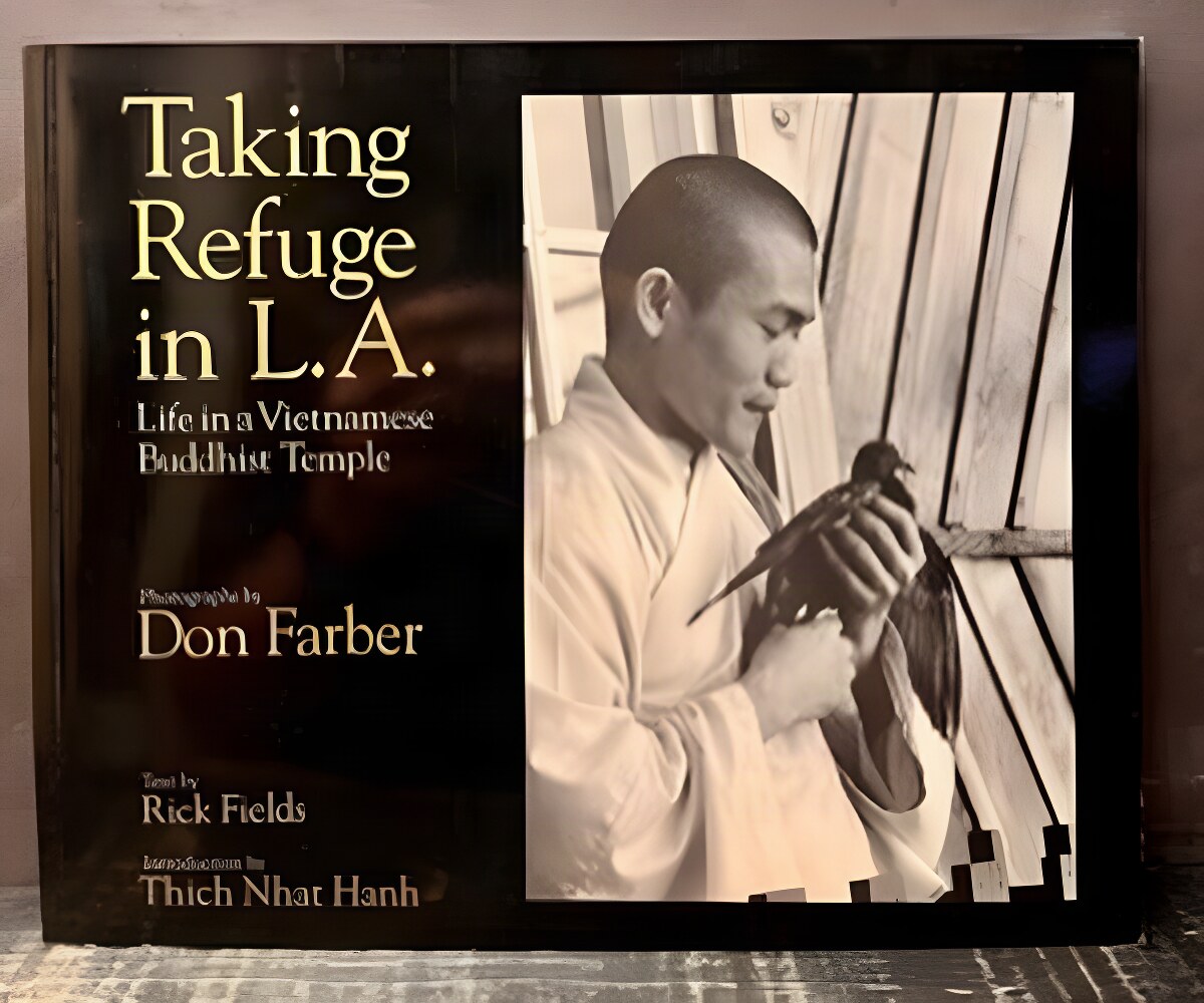 Taking Refuge in L.A.: Life in a Vietnamese Buddhist Temple by: Fields, Rick / Farber, Don 