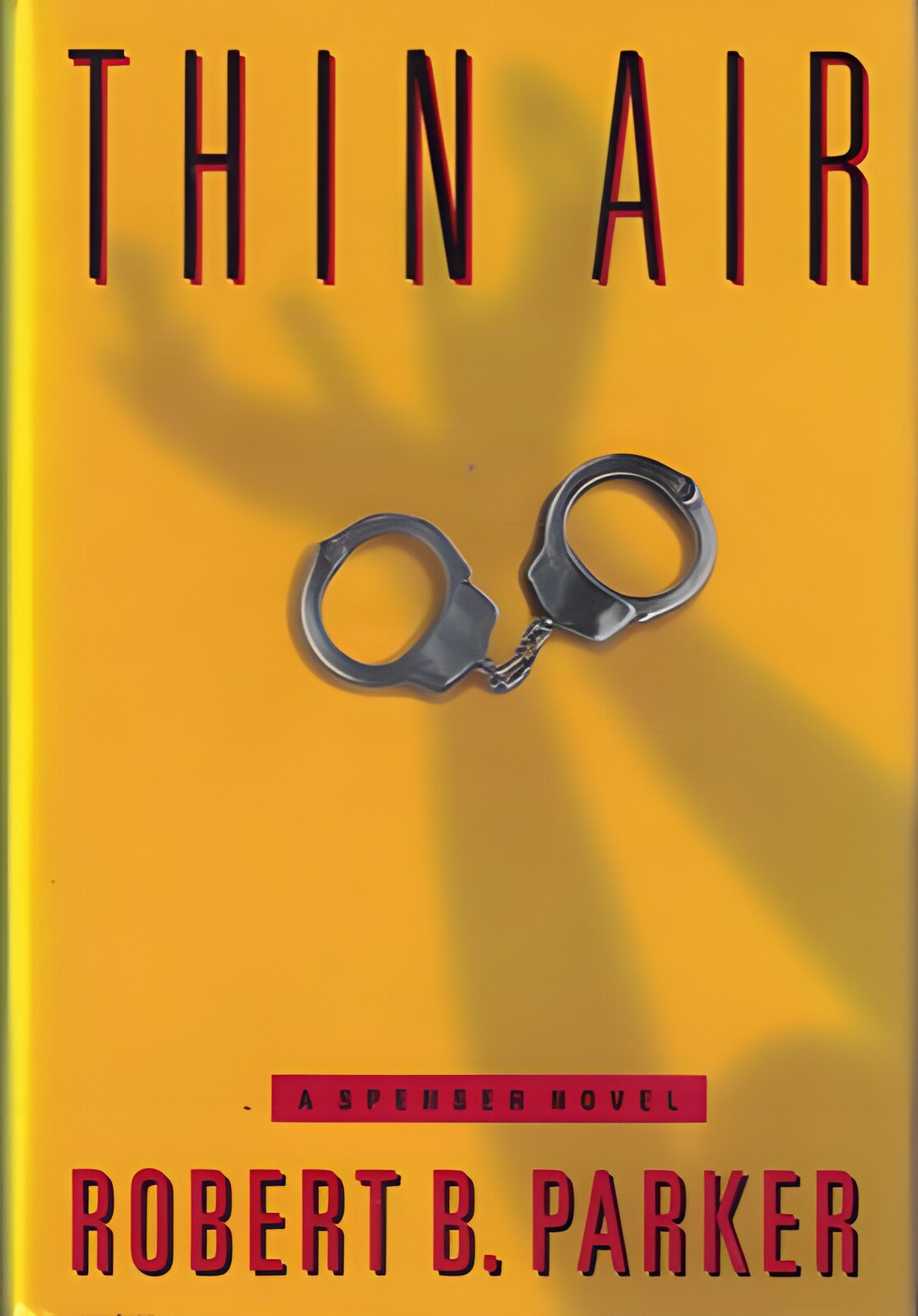 Thin Air: A Spencer Novel (SIGNED COPY)by: Parker, Robert B.