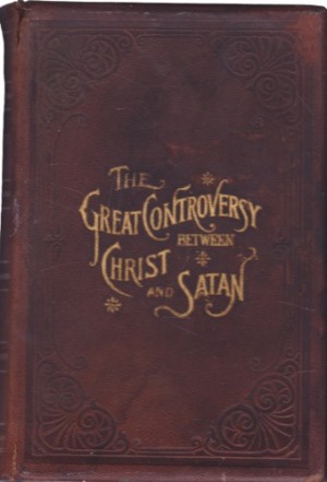 The Great Controversy Between Christ and Satan During the Christian Dispensationby: Ellen Gould Harmon White