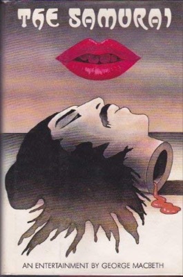 The Samuraiby: George Macbeth