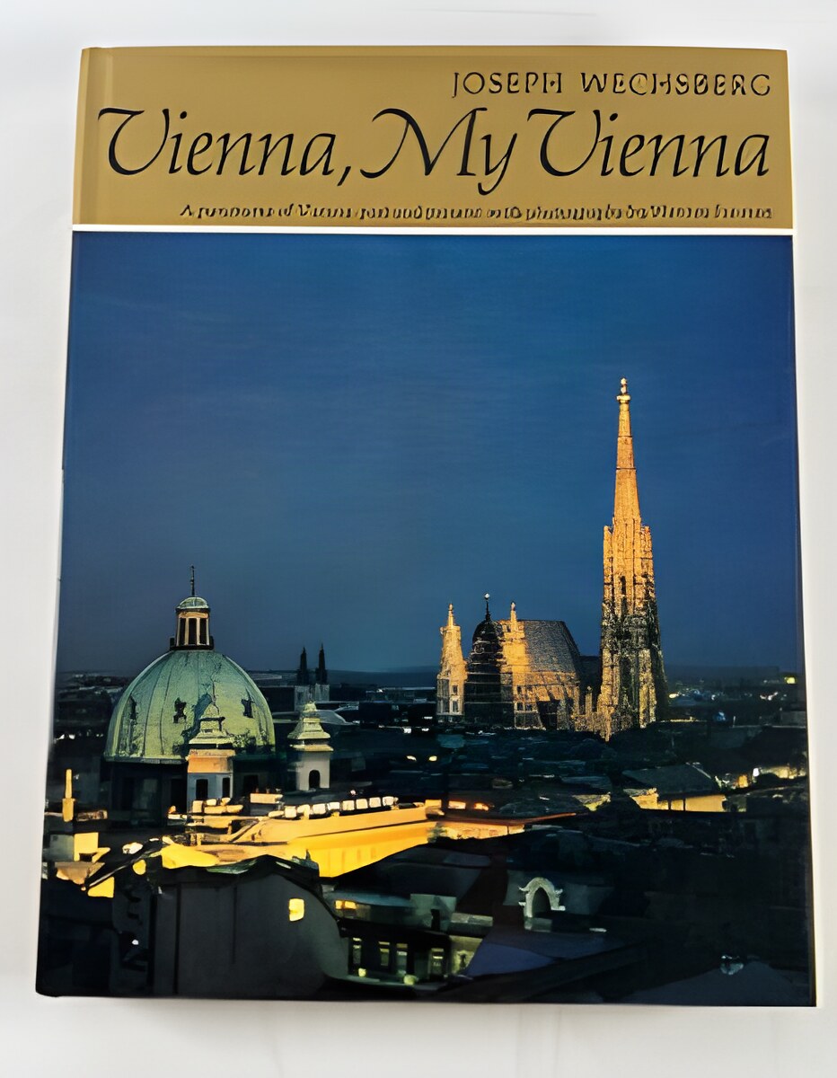 Vienna, My Viennaby: Wechsberg, Joseph 