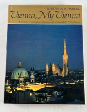 Vienna, My Viennaby: Wechsberg, Joseph 