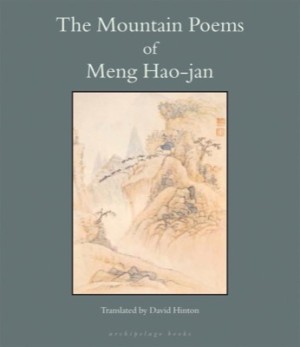 The Mountain Poems of Meng Hao-Jan by: Meng Hao-jan, / David Hinton (Translator)