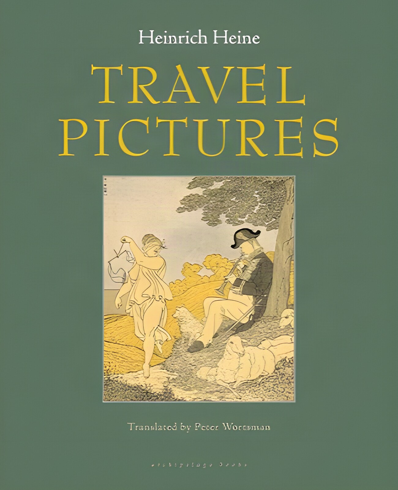 Travel Picturesby: Heinrich Heine / Peter Wortsman (Translator) 