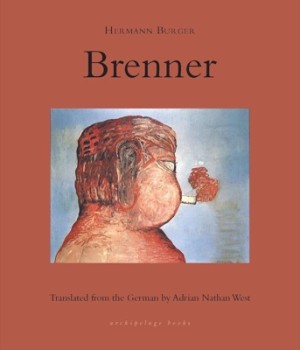 Brennerby: Hermann Burger and Adrian Nathan West (translator)