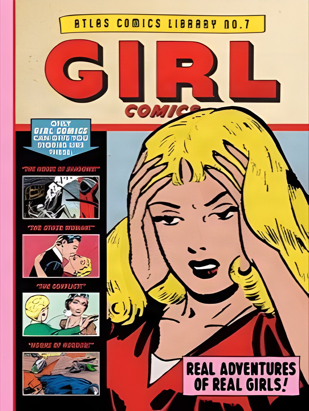 The Atlas Comics Library No. 7: Girl Comics by: Russ Heath, John Buscema, Bill Everett 