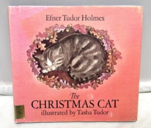 The Christmas Cat by: Holmes, Efner Tudor / Tudor, Tasha [Illustrator] 
