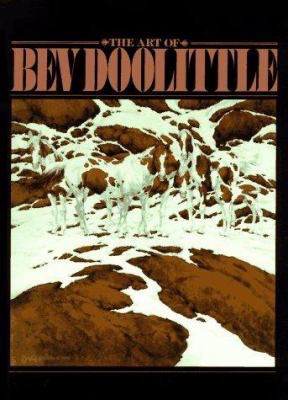 The Art of Bev Doolittle (INSCRIBED COPY)by: Elise MacLay 