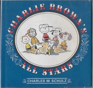 Charlie Brown's All-Starsby: Schulz, Charles M.