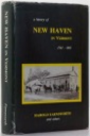 History of New Haven in Vermont 1761-1983, Aby: Farnsworth, Harold and others