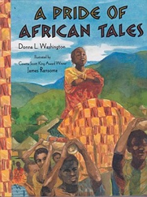 Pride of African Tales, Aby: Washington, Donna and James Ransome