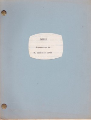 Carrie: Screenplay - FIRST REVISED DRAFTby: Cohen, D. Lawrence