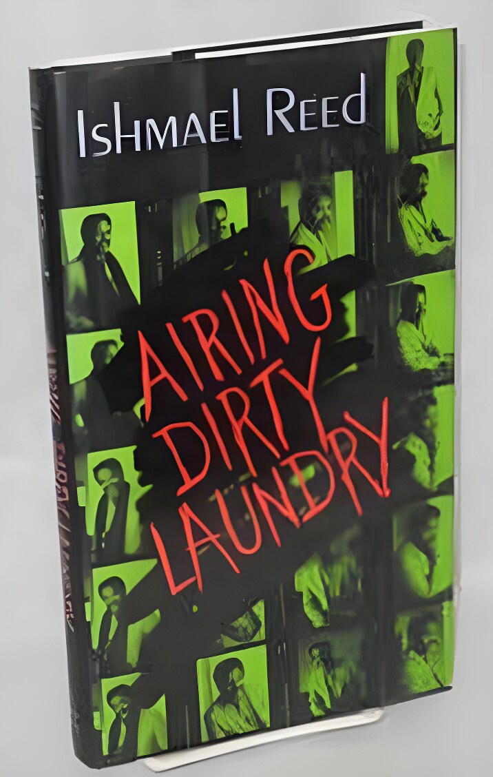 Airing Dirty Laundryby: Reed, Ishmael