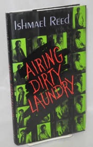 Airing Dirty Laundryby: Reed, Ishmael