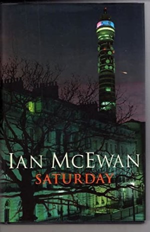 Saturday (SIGNED COPY) by: McEwan, Ian