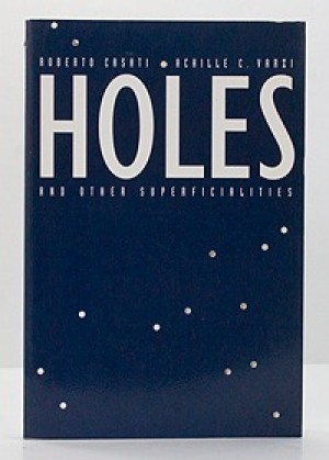 Holes and Other Superficialities (Bradford Books)by: Casati, Roberto