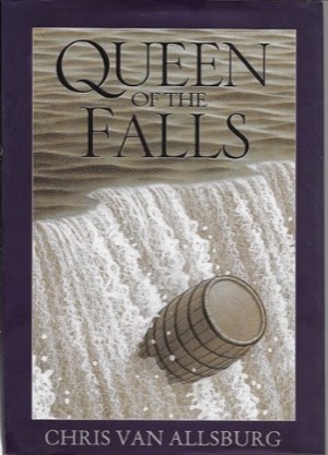 Queen of the Falls (SIGNED COPY)by: Allsburg, Chris Van