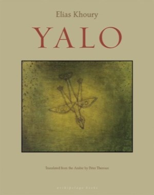 Yaloby: Elias Khoury (Author), Peter Theroux (Translator)
