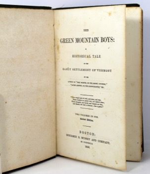 Green Mountain Boys, The - A Historical Tale of the Early Settlement of Vermont by: Thompson, Daniel P.