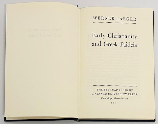 Early Christianity and Greek Paideiaby: Jaeger, Werner