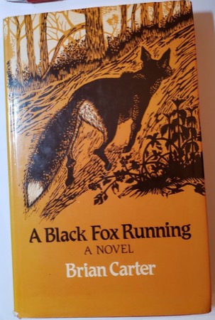 A Black Fox Runningby: Brian Carter