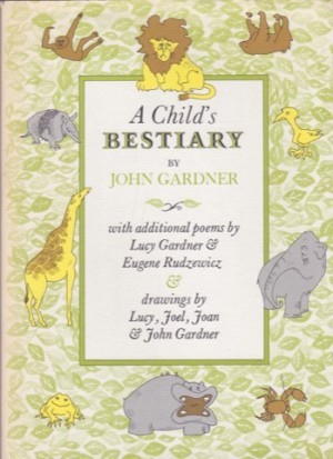 A Child's Bestiaryby: John Gardner