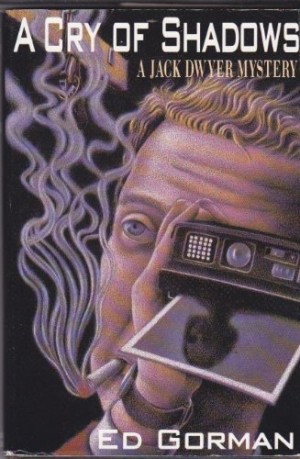 A Cry of Shadows: A Jack Dwyer Mysteryby: Gorman, Ed