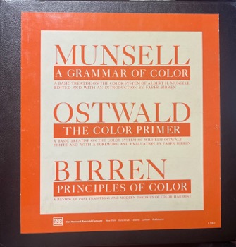 A Grammar of Color, The Color Primer, Principles of Color (3 Books)by: Munsell /Ostwald /Birren