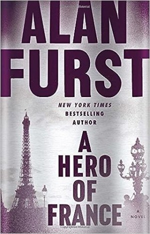 A Hero of Franceby: Alan Furst