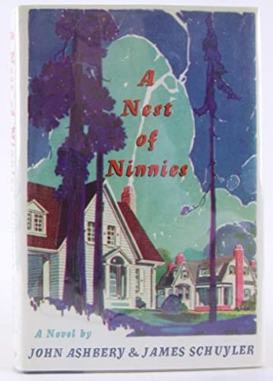 A Nest of Ninnies by: Ashbery, John and Schuyler, James