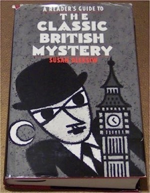 A Reader's Guide to the Classic British Mysteryby: Oleksiw, Susan