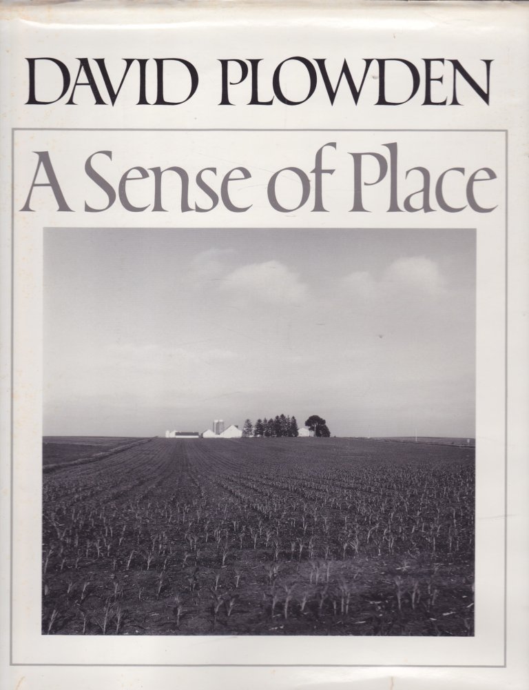A Sense of Place (SIGNED COPY)by: David Plowden 
