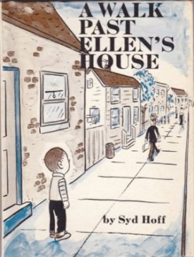 A Walk Past Ellen's Houseby: Hoff, Syd