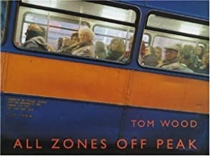 ALL ZONES OFF PEAKby: Tom Wood, Mark Holborn