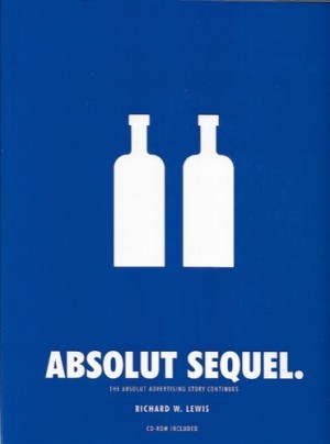 Absolut Sequel: The Absolut Advertising Story Continuesby: Lewis, Richard