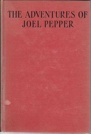 Adventures of Joel Pepper, Theby: Sidney, Margaret 