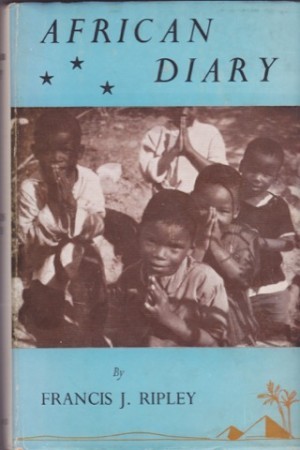 African Diary by: Ripley, Francis