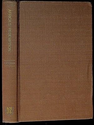 Africa's Redemption. The Salvation of Our Countryby: Freeman, Rev. F.