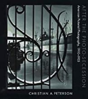 After the Photo-Secession: American Pictorial Photography, 1910-1955by: Christian A. Peterson 