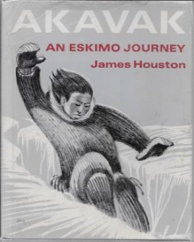 Akavak - An Eskimo Journeyby: Houston, James