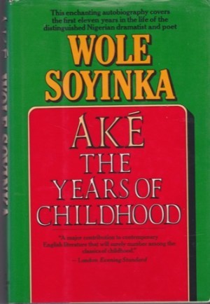 Ake: The Years of Childhoodby: Soyinka, Wole 