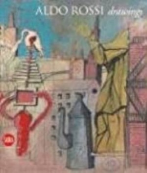 Aldo Rossi Drawingsby: Germano Celant, Diane Ghirardo, et al.