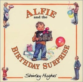 Alfie and the Birthday Surpriseby: Hughes, Shirley