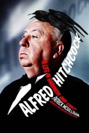 Alfred Hitchcock: A Life in Darkness and Lightby: Patrick McGilligan 