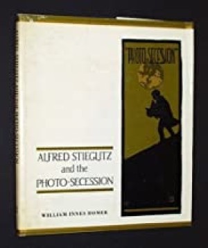 Alfred Stieglitz and the Photo-Secessionby: Homer, William Innes