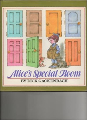 Alice's Special Roomby: Dick Gackenbach