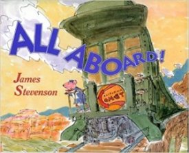 All Aboard!by: Stevenson, James