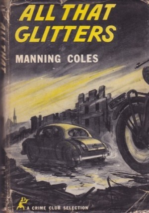 All That Glittersby: Manning Coles