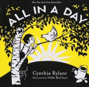 All in a Day by: Rylant, Cynthia/McClure, Nikki